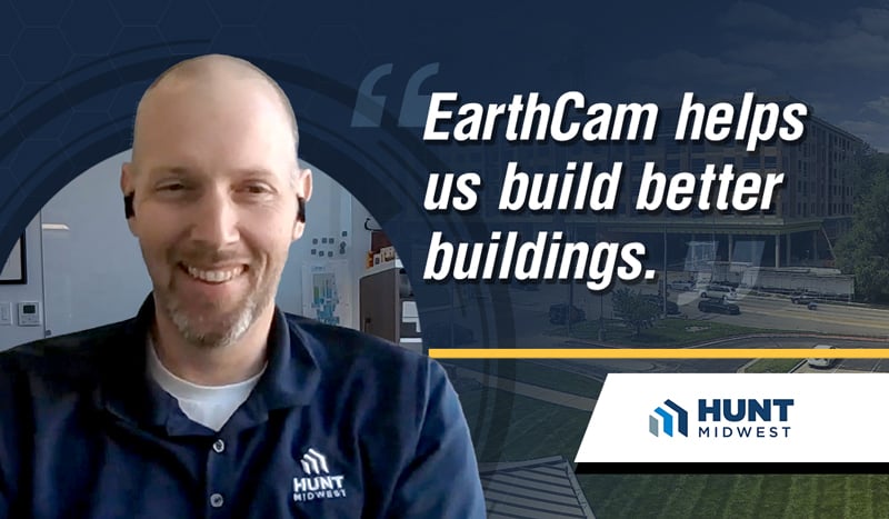 How Jobsite Cameras Help Hunt Midwest Build Better Buildings